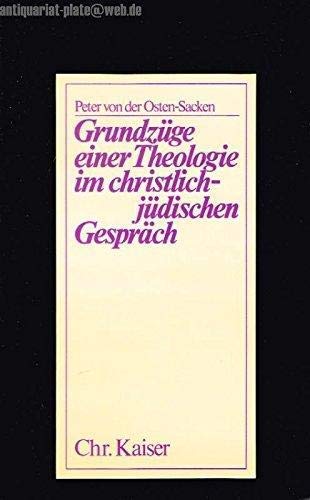 Grundzüge einer Theologie im christlich-jüdischen Gespräch Religion & Esotericism