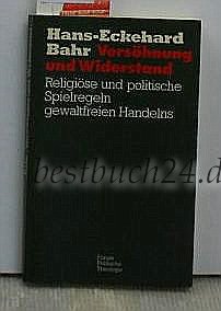 Versöhnung und Widerstand. Religiöse und politische Spielregeln gewaltfreien Handelns Books