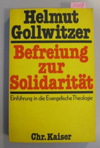 Befreiung zur Solidarität. Einführung in die evangelische Theologie Religion & Esotericism