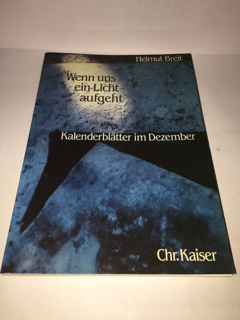 Wenn uns ein Licht aufgeht. Kalenderblätter im Dezember Books