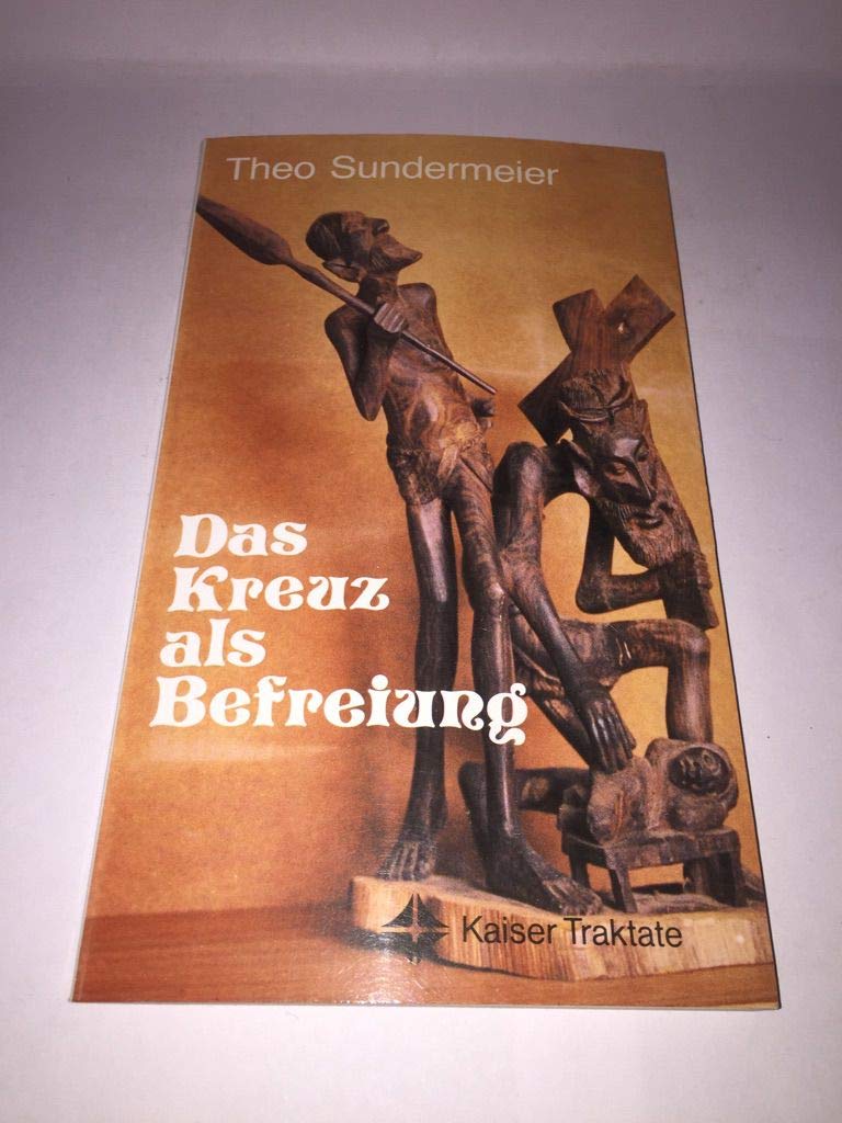 Das Kreuz als Befreiung. Kreuzesinterpretationen in Asien und Afrika Professional & Reference Books
