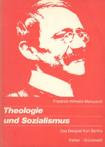 Theologie und Sozialismus. Das Beispiel Karl Barths Politics & Society