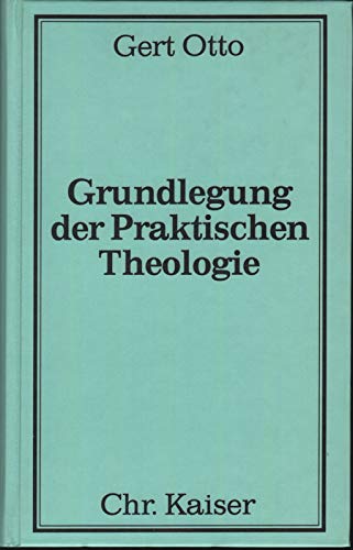 Praktische Theologie, Band 1: Grundlegung der Praktischen Theologie Books