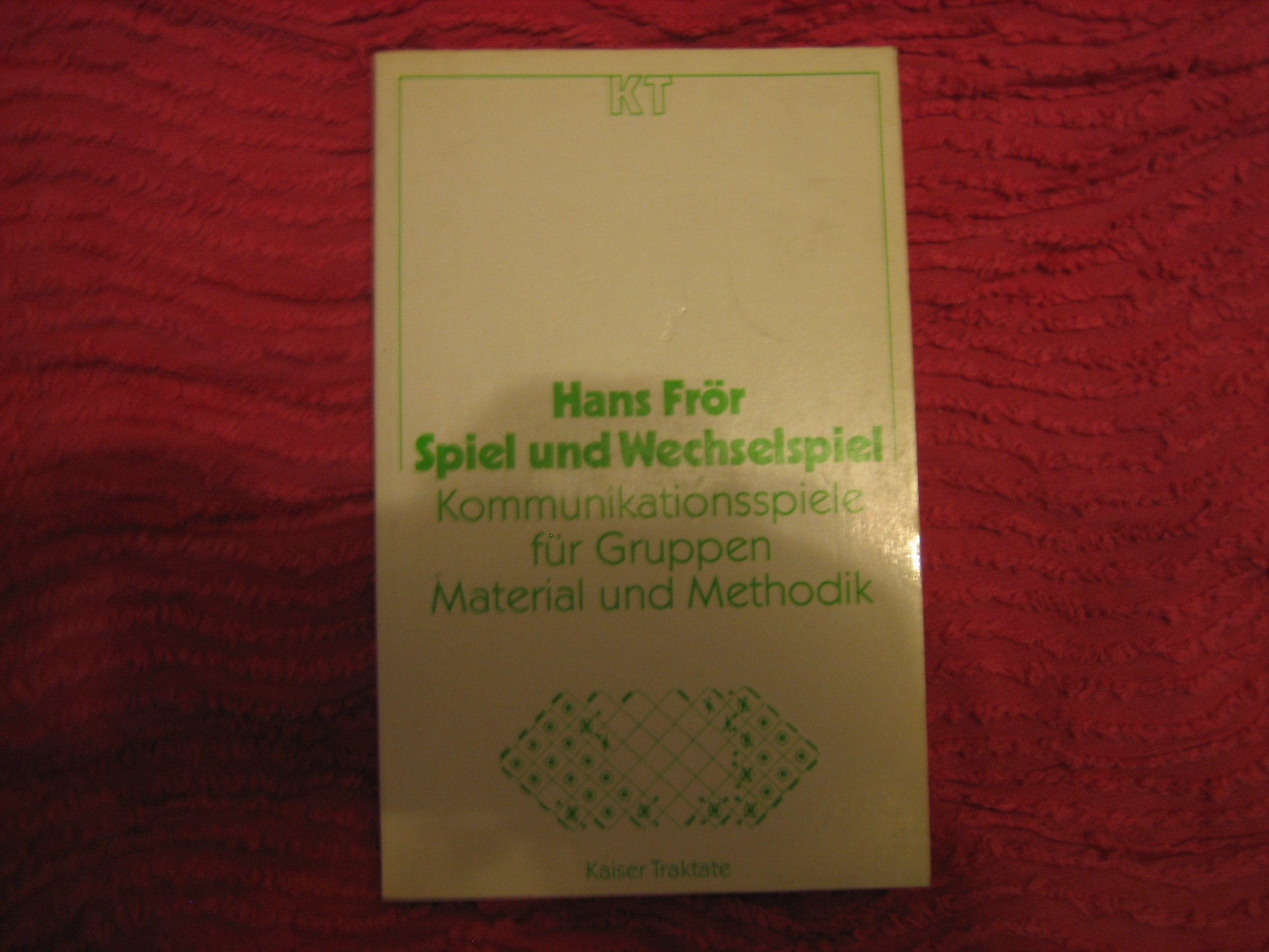 Spiel und Wechselspiel. Kommunikationsspiele für Gruppen - Material und Methodik Lifestyle