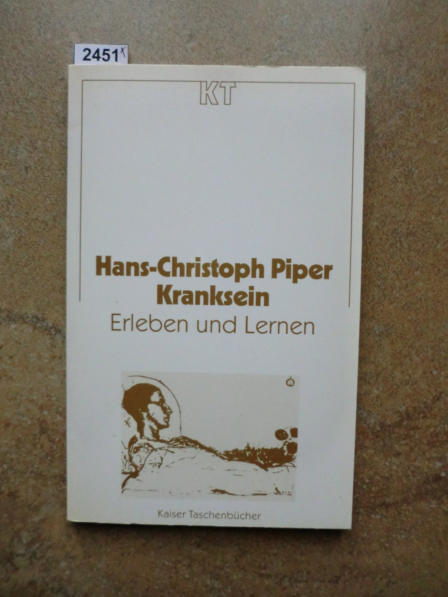 Kranksein. Erleben und Lernen Medicine