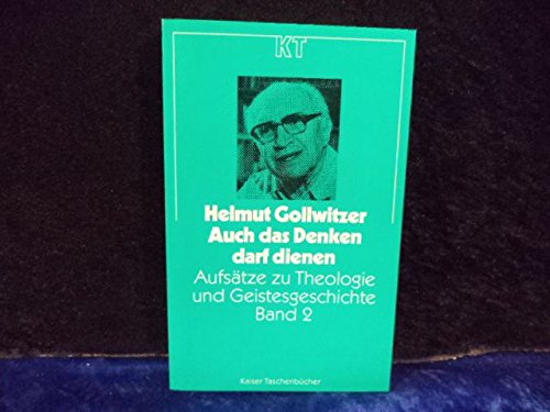 Auch das Denken darf dienen. Aufsätze zu Theologie und Geistesgeschichte, Band 2, Bd 9 Film, Art & Culture
