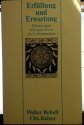 Erfüllung und Erwartung. Erfahrungen mit dem Geist im Urchristentum Religion & Esotericism