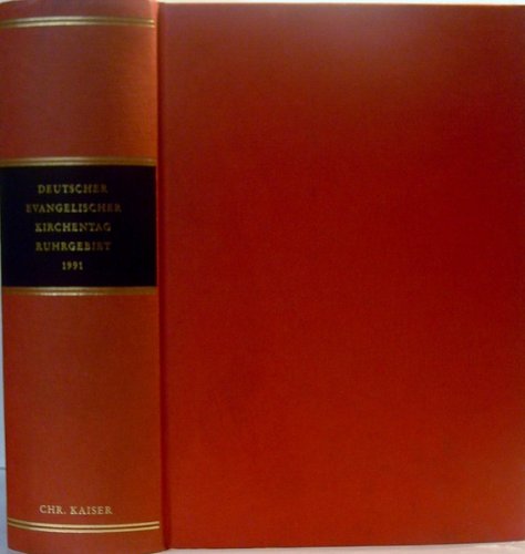 Deutscher Evangelischer Kirchentag (24.), Ruhrgebiet 1991. Dokumentarband Books