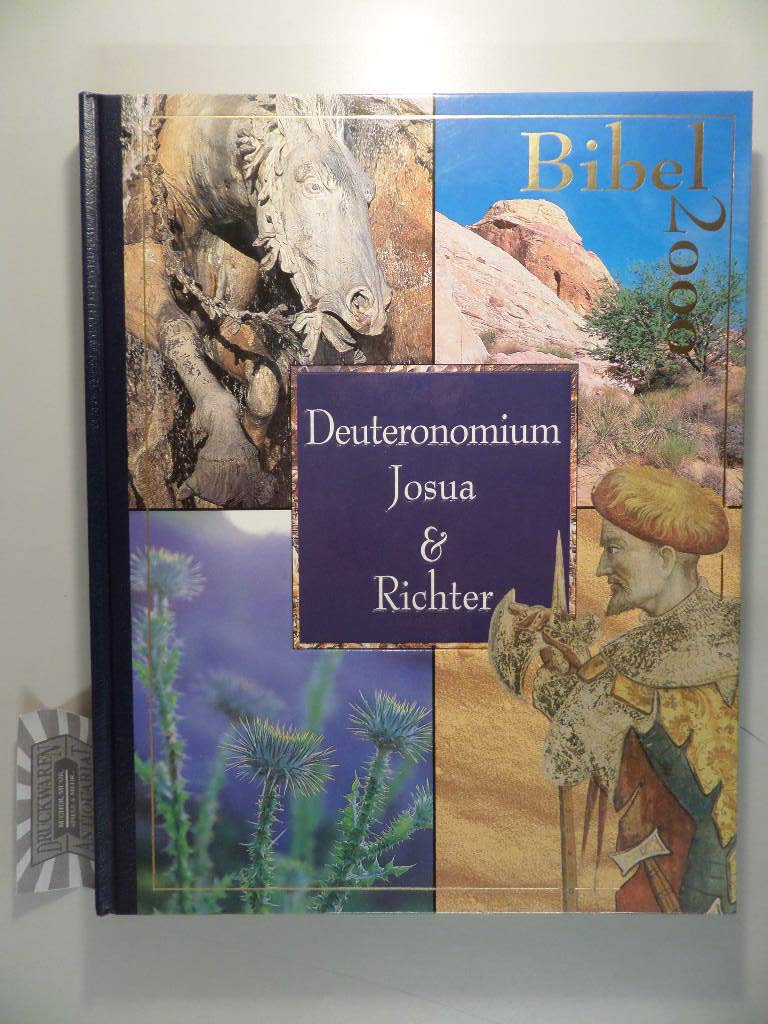 Bibel 2000, 18 Bde., Bd.3, Deuteronomium, Josua & Richter Books