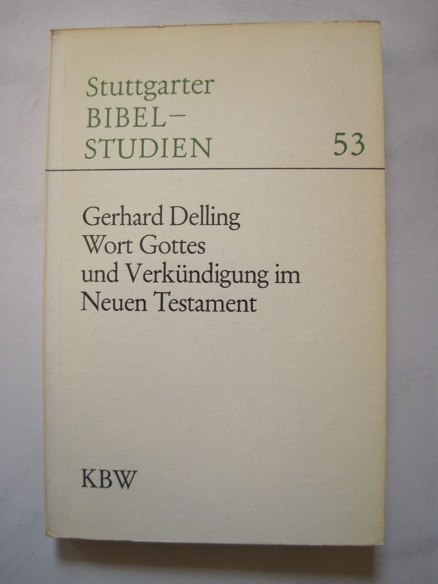 Wort Gottes und Verkündigung im Neuen Testament. Books