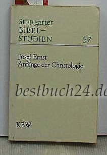 Anfänge der Christologie - Stuttgarter Bibelstudien Nr. 57 Books