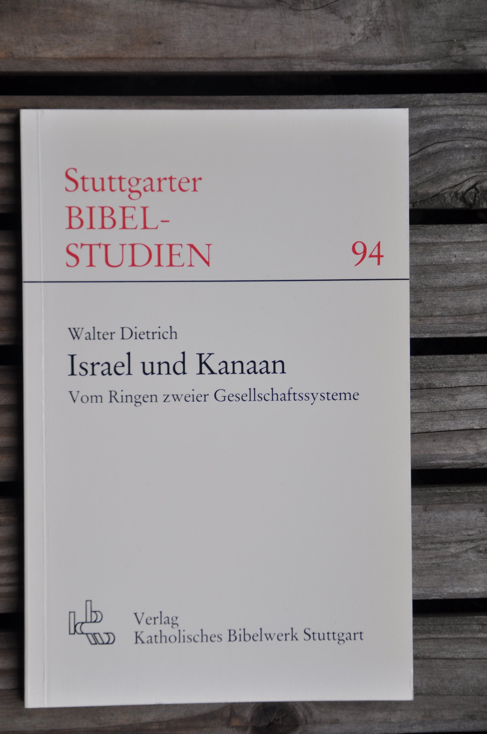 Israel und Kanaan. Vom Ringen zweier Gesellschaftssysteme. Books