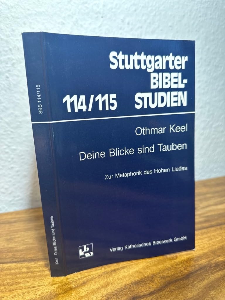 Deine Blicke sind Tauben. Zur Metaphorik des Hohen Liedes Foreign Languages ​​& Dictionaries