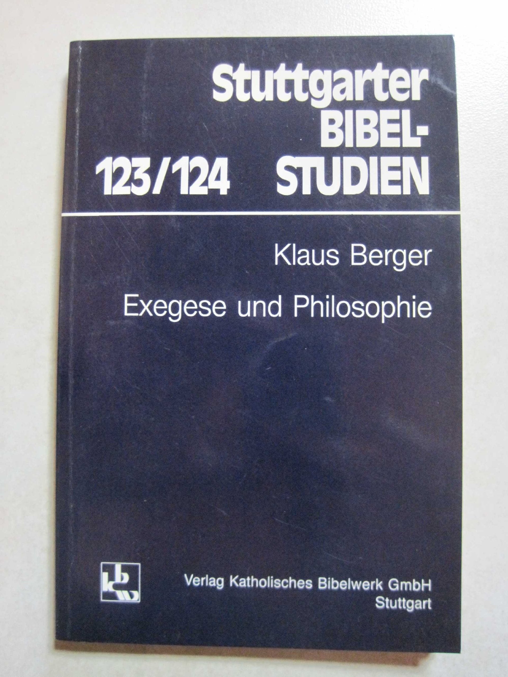 Exegese und Philosophie (Stuttgarter Bibelstudien (SBS)) Religion & Esotericism