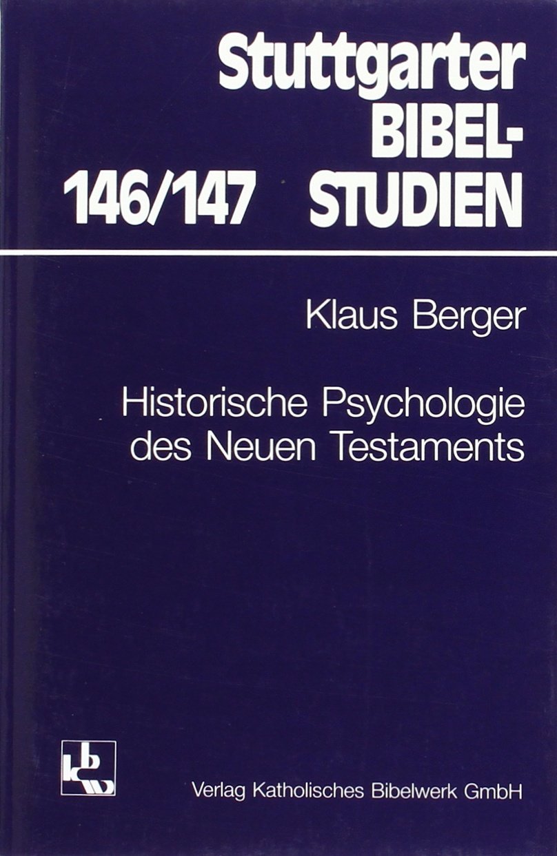 Historische Psychologie des Neuen Testaments (Stuttgarter Bibelstudien (SBS)) Self-help