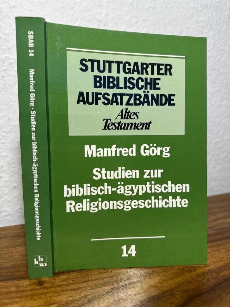 Stuttgarter Biblische Aufsatzbände, Altes Testament, Bd.14, Studien zur biblisch-ägyptischen Religionsgeschichte (Stuttgarter Biblische Aufsatzbände (SBAB): Altes Testament) Books