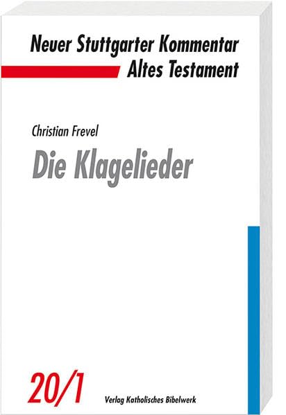 Die Klagelieder (Neuer Stuttgarter Kommentar: Altes Testament) Religion & Esotericism