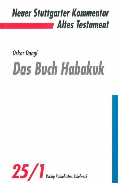 Das Buch Habakuk (Neuer Stuttgarter Kommentar: Altes Testament) Religion & Esotericism