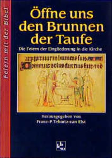 Öffne uns dem Brunnen der Taufe Religion & Esotericism