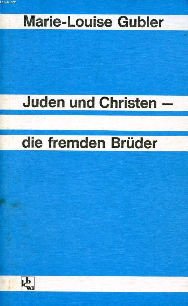Juden und Christen - die fremden Brüder Books