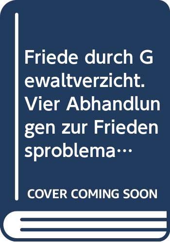 Frieden durch Gewaltverzicht: Vier Abhandlungen zur Friedensproblematik und Bergpredigt (Kleine Reihe zur Bibel) Books