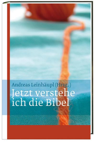 Jetzt verstehe ich die Bibel Religion & Esotericism