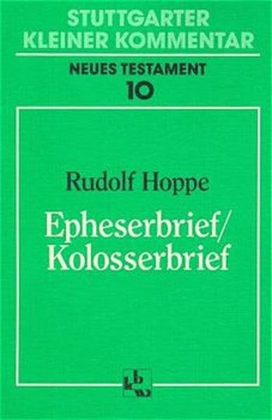 Stuttgarter Kleiner Kommentar, Neues Testament, 21 Bde. in 22 Tl.-Bdn., Bd.10, Epheserbrief; Kolosserbrief Religion & Esotericism