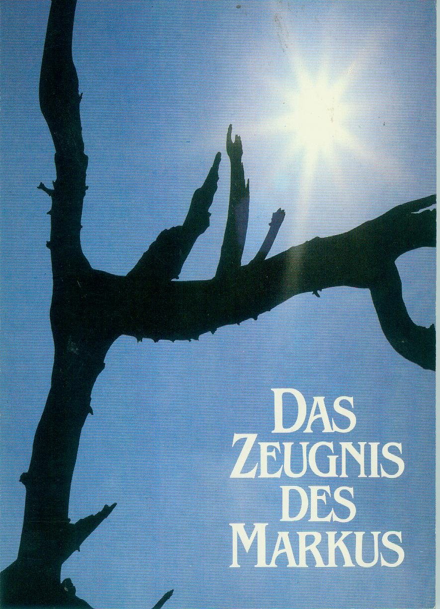 Das Zeugnis des Markus. Impulse für das Lesejahr B. Bibel im Jahr '85 Books