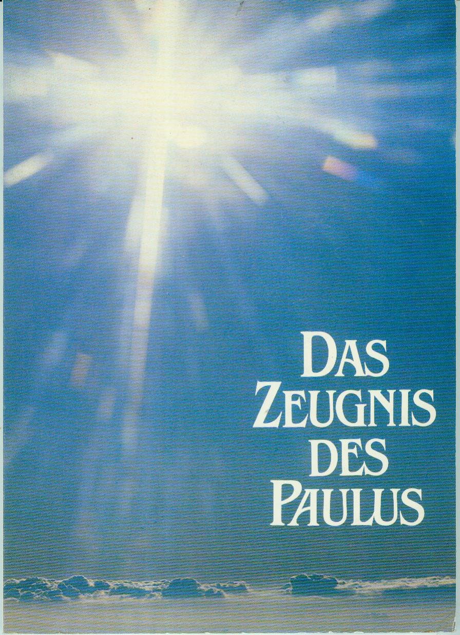 Das Zeugnis des Paulus. Impulse aus den Paulusbriefen. Bibel im Jahr 1988 Books