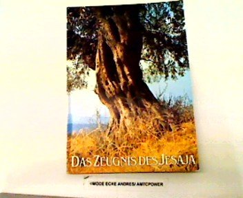 Das Zeugnis des Jesaja. Impulse aus dem Alten Testament. Bibel im Jahr '89 Books