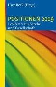 Positionen 2009: Lesebuch aus Kirche und Gesellschaft Calendars
