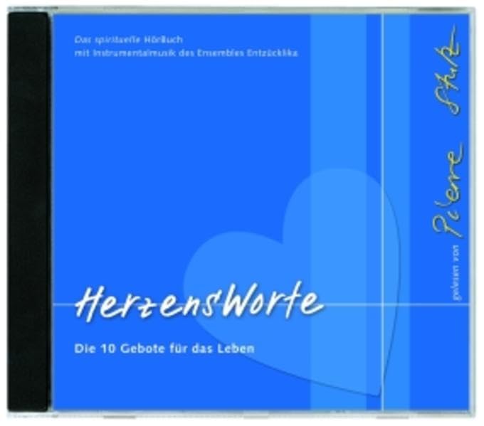 HerzensWorte - Das Hörbuch: Die 10 Gebote für das Leben Religion & Esotericism