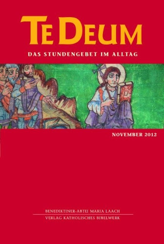 Product Image: Te Deum 11/2012: Das Stundengebet im Alltag