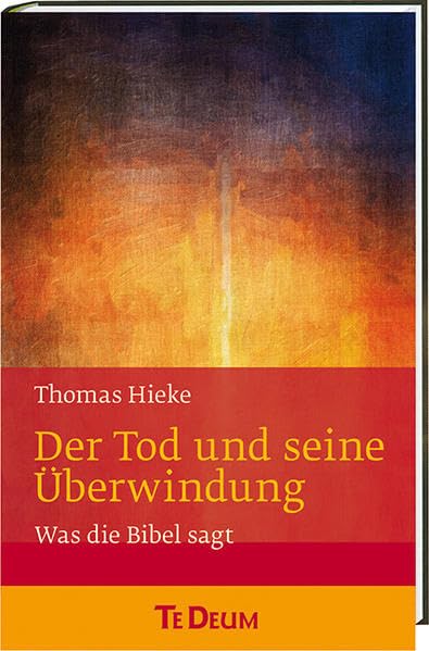 Der Tod und seine Überwindung: Was die Bibel sagt Death & Mourning