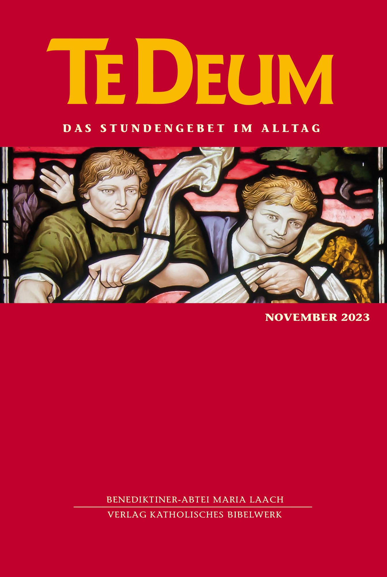Te Deum 11/2023: Das Stundengebet im Alltag Religion & Esotericism