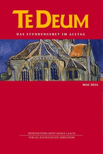 Product Image: Te Deum 5/2016: Das Stundengebet im Alltag