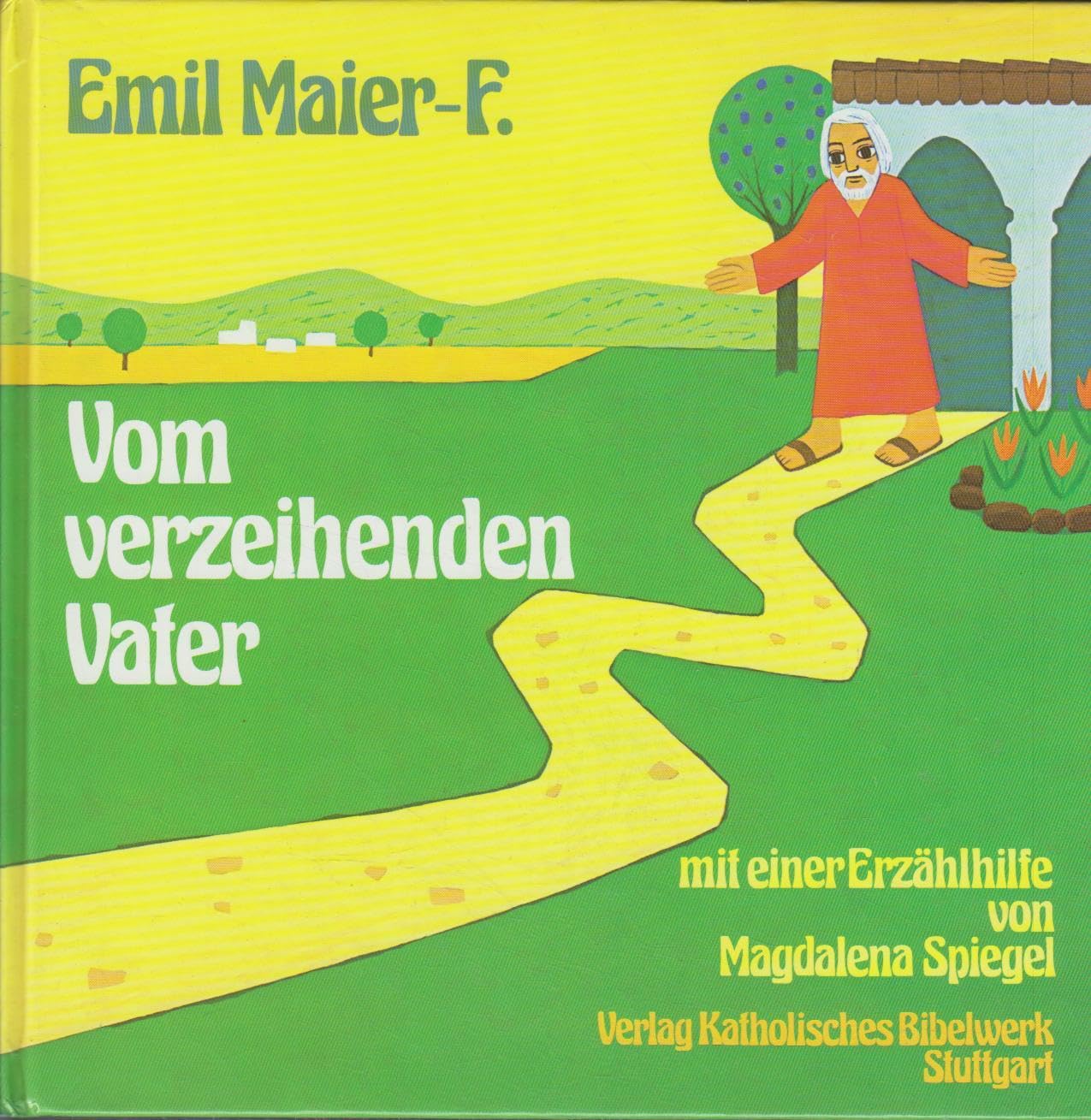 Vom verzeihenden Vater Religion & Esotericism