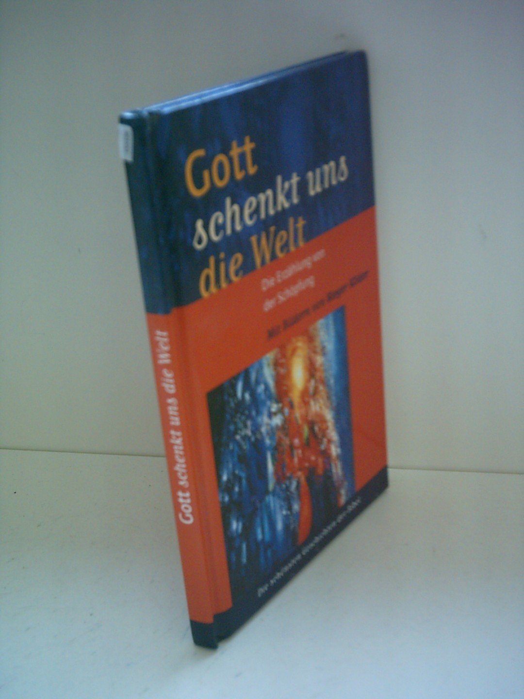 Gott schenkt uns die Welt Children's books