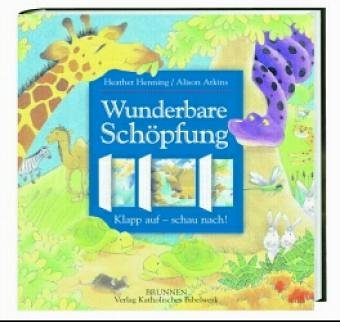 Wunderbare Schöpfung: Klapp auf - schau nach! Non-fiction