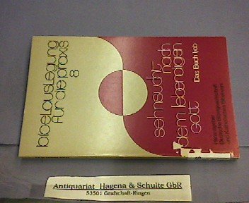 Sehnsucht nach dem lebendigen Gott. Das Buch Ijob Religion & Esotericism