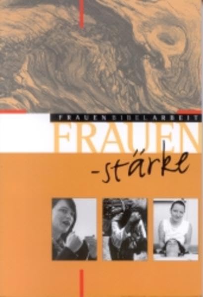 FrauenBibelArbeit, Band 1: Frauenstärke Religion & Esotericism