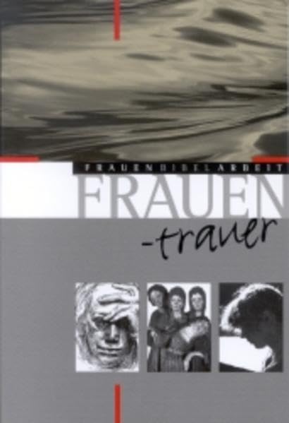 FrauenBibelArbeit, Band 1: Frauentrauer Death & Mourning