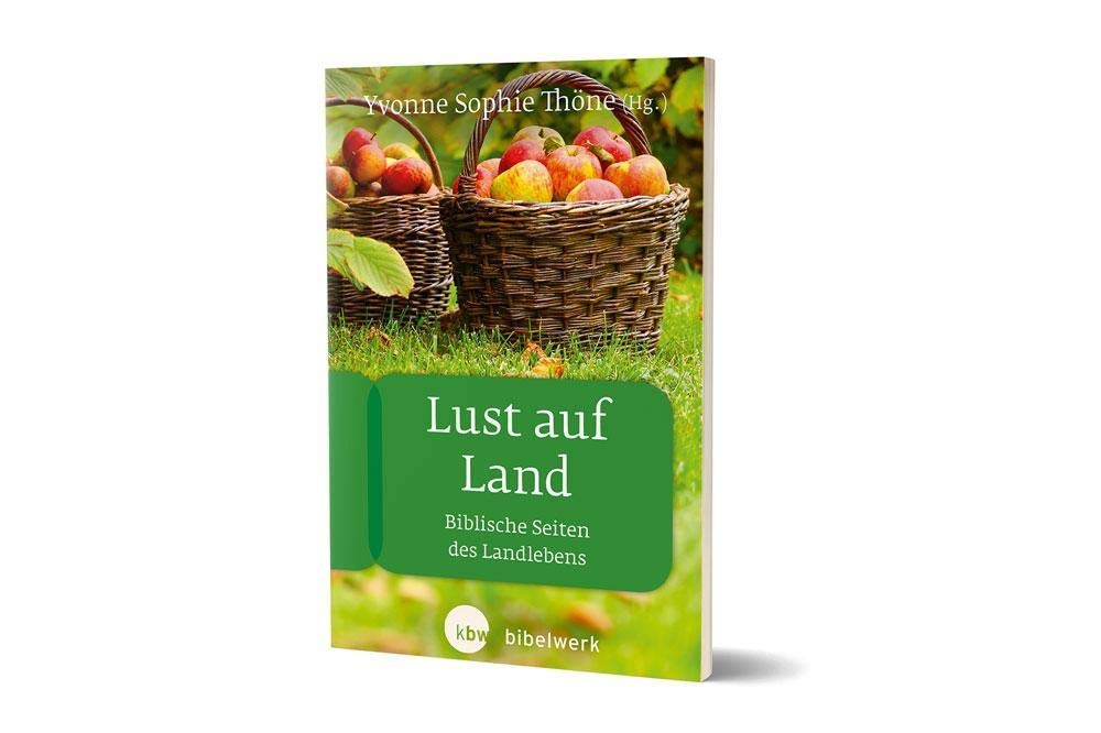 Lust auf Land: Biblische Seiten des Landlebens (FrauenBibelArbeit) Books