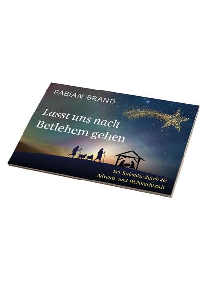 Lasst uns nach Betlehem gehen: Der Kalender durch die Advents- und Weihnachtszeit Calendars