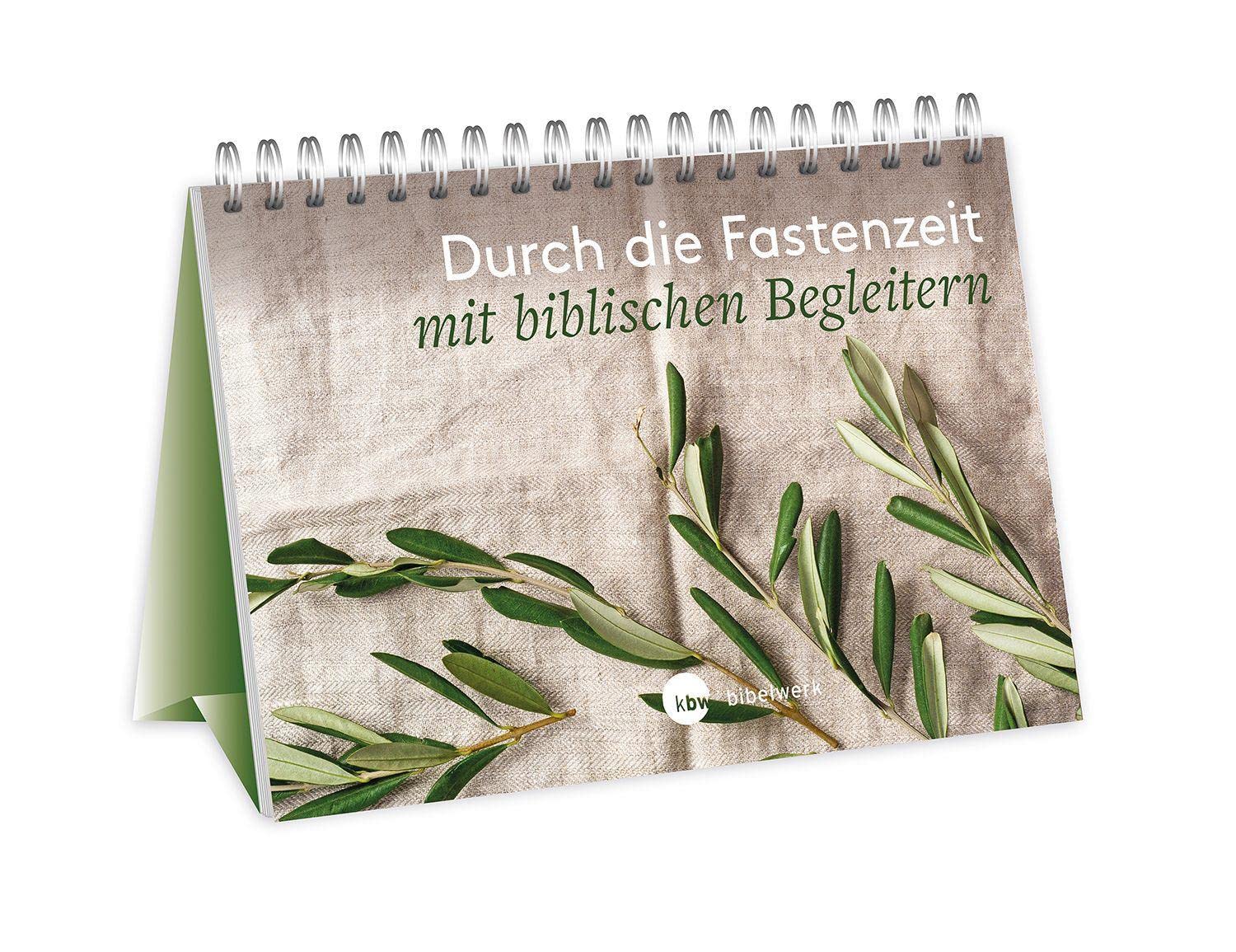 Durch die Fastenzeit mit biblischen Begleitern: Fastenzeitbegleiter Calendars