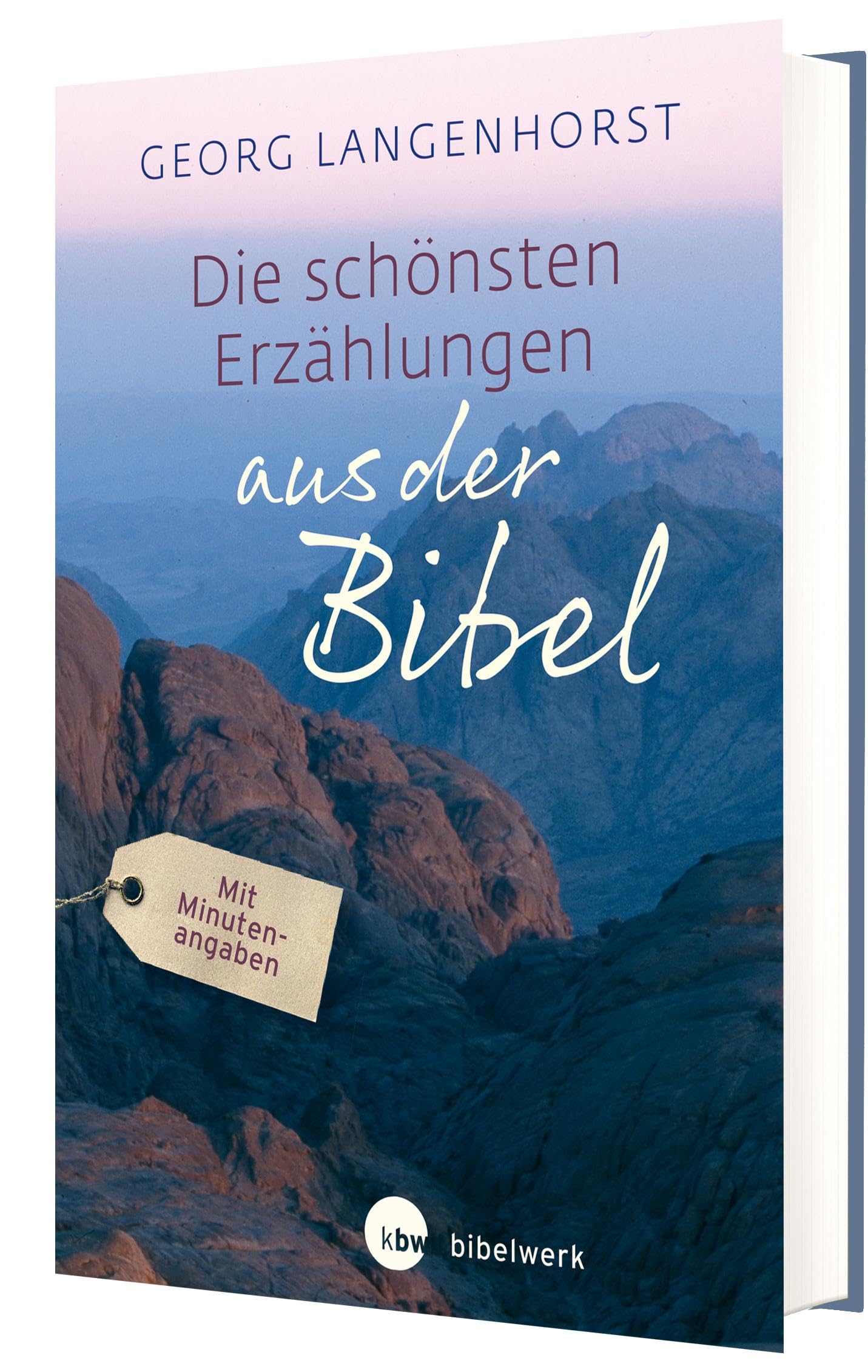 Die schönsten Erzählungen aus der Bibel - mit Minutenangaben Religion & Esotericism
