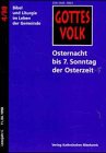 Gottes Volk, Lesejahr C 1998, 8 Hefte u. Sonderbd., H.4, Osternacht bis 7. Sonntag der Osterzeit Books