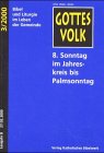 Gottes Volk, Lesejahr B 2000, 8 Hefte u. Sonderbd., H.3, 8. Sonntag im Jahreskreis bis Palmsonntag Religion & Esotericism
