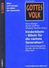 Kinderbibeln - Bibeln für die nächste Generation: Lesejahr C 2003/2004. Sonderband Religion & Esotericism