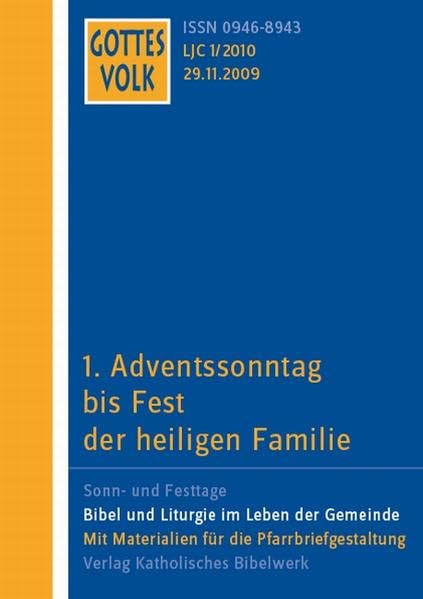 Gottes Volk LJ C1/2010: 1. Adventssonntag bis Fest der Heiligen Familie Religion & Esotericism